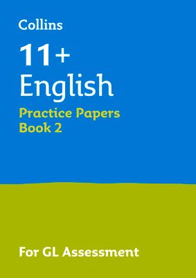 11+ English Practice Papers Book 2 : For the 2025 Gl Assessment Tests