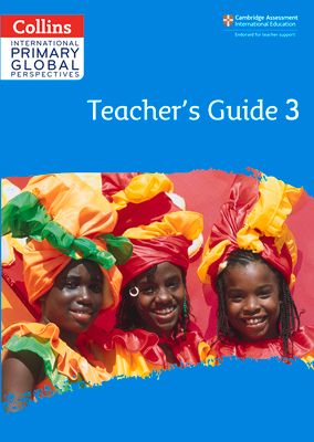 Cambridge Primary Global Perspectives Teacher's Guide: Stage 3