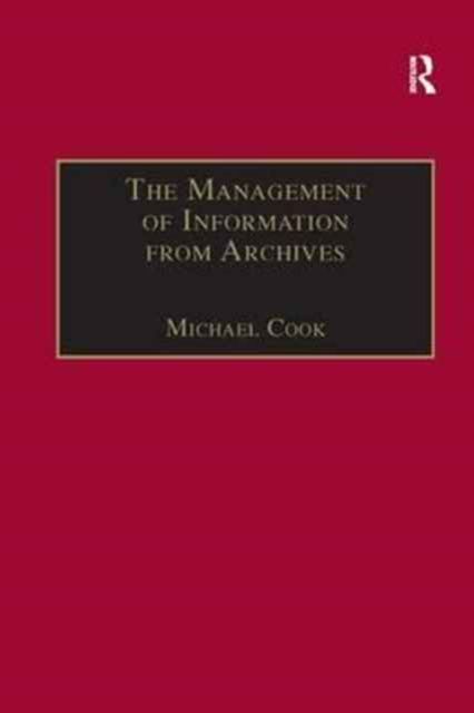 The Management of Information from Archives