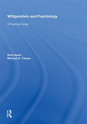 Wittgenstein and Psychology : A Practical Guide