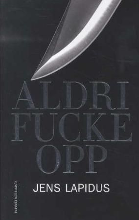 Aldri fucke opp