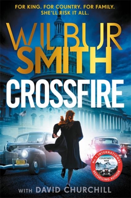 Crossfire : THE BRAND NEW COURTNEY SERIES EPIC FOR 2025