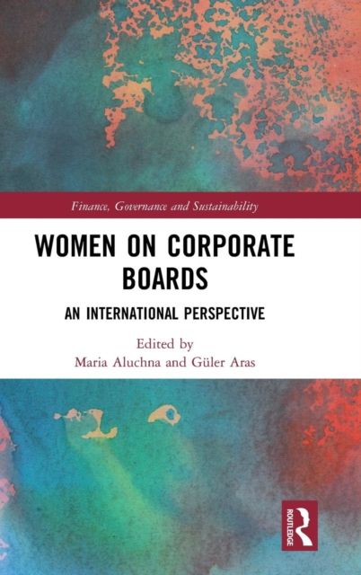 Women on Corporate Boards : An International Perspective