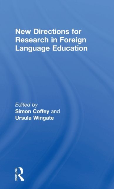 New Directions for Research in Foreign Language Education