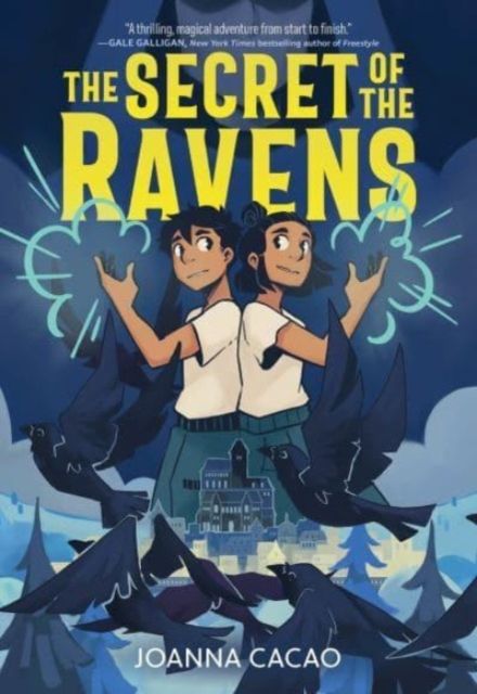 The Secret of the Ravens : A Graphic Novel