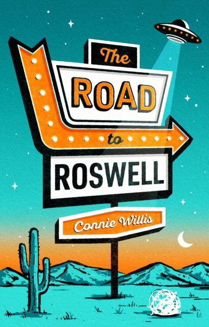 The road to Roswell : a novel