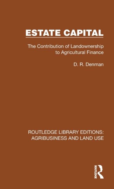 Estate Capital : The Contribution of Landownership to Agricultural Finance