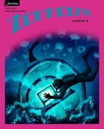Zeppelin 6 : lesebok : norsk for barnetrinnet