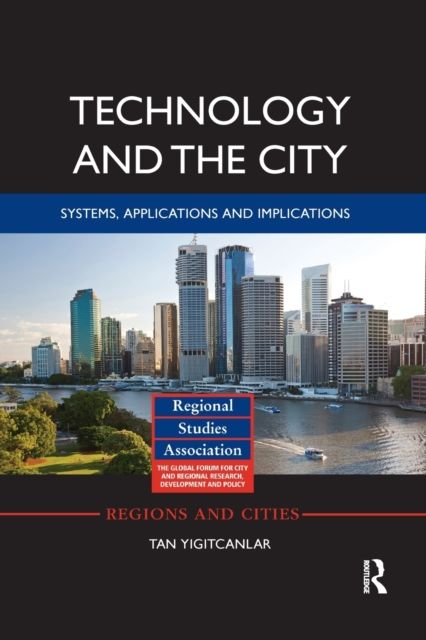 Technology and the City : Systems, applications and implications
