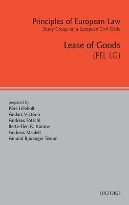 Principles of European Law : Lease of Goods