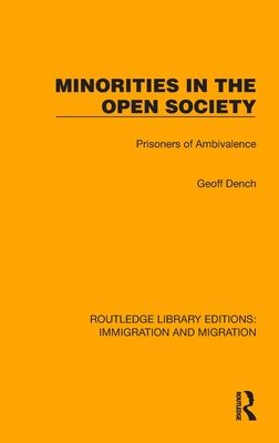 Minorities in the Open Society : Prisoners of Ambivalence