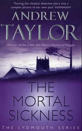 The Mortal Sickness : The Lydmouth Crime Series Book 2