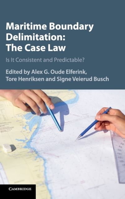 Forsidebilde av Maritime Boundary Delimitation: The Case Law : Is It Consistent and Predictable?