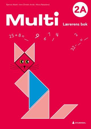 Multi 2A, 3. utg. : matematikk for barnetrinnet. Lærerens bok