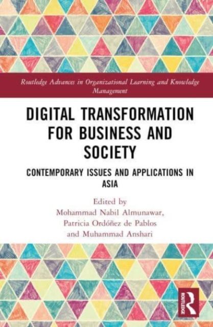 Forsidebilde av Digital Transformation for Business and Society : Contemporary Issues and Applications in Asia