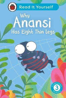 Why Anansi has eight thin legs