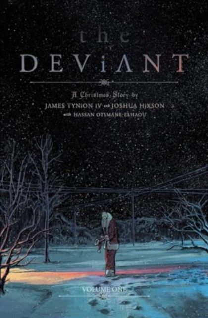 The deviant : a Christmas story. Vol. 1