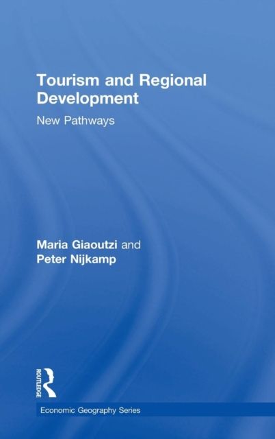 Tourism and regional development : new pathways