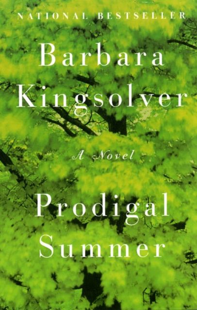Prodigal Summer : A Novel