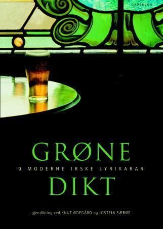 Grøne dikt : 9 moderne irske lyrikarar