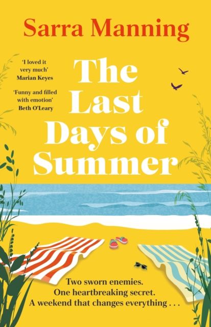 The Last Days of Summer : The emotional, funny, spicy and romantic new enemies-to-lovers rom-com for 2025 that will make you wish for a long British summer seaside weekend