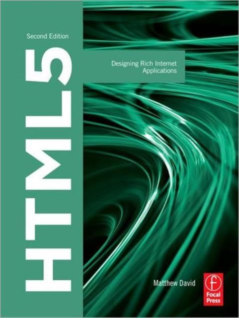 HTML5 : Designing Rich Internet Applications