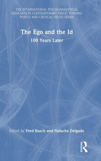 The Ego and the Id : 100 Years Later