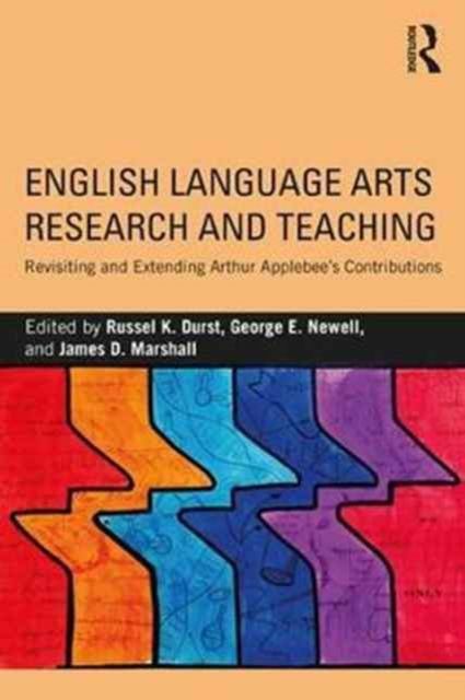 English Language Arts Research and Teaching : Revisiting and Extending Arthur Applebee’s Contributions