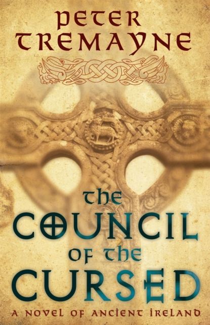 Forsidebilde av The Council of the Cursed (Sister Fidelma Mysteries Book 19) : A deadly Celtic mystery of political intrigue and corruption