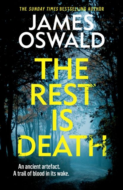 The Rest is Death : The gripping new thriller in the Sunday Times-bestselling Inspector McLean series