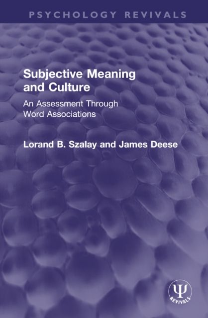 Subjective Meaning and Culture : An Assessment Through Word Associations