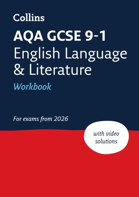 AQA GCSE 9-1 English Language and Literature Workbook : Ideal for the 2026 and 2027 Exams