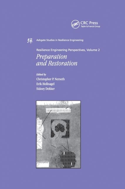 Forsidebilde av Resilience Engineering Perspectives, Volume 2 : Preparation and Restoration