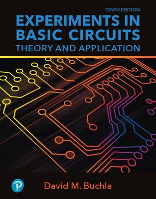 Experiments in Basic Circuits : Theory and Application