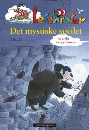 Det mystiske speilet : og andre vampyrfortellinger
