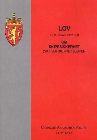 Lov om skipssikkerhet (skipssikkerhetsloven) av 16. februar 2007 nr. 9
