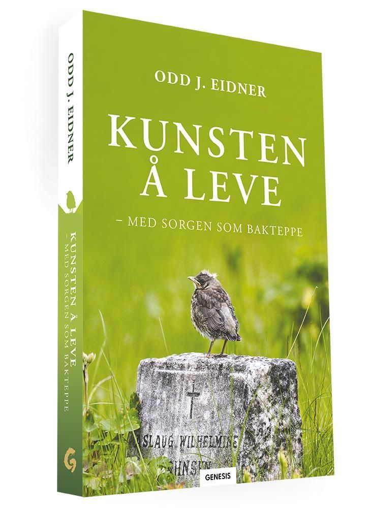 Kunsten å leve : med sorgen som bakteppe
