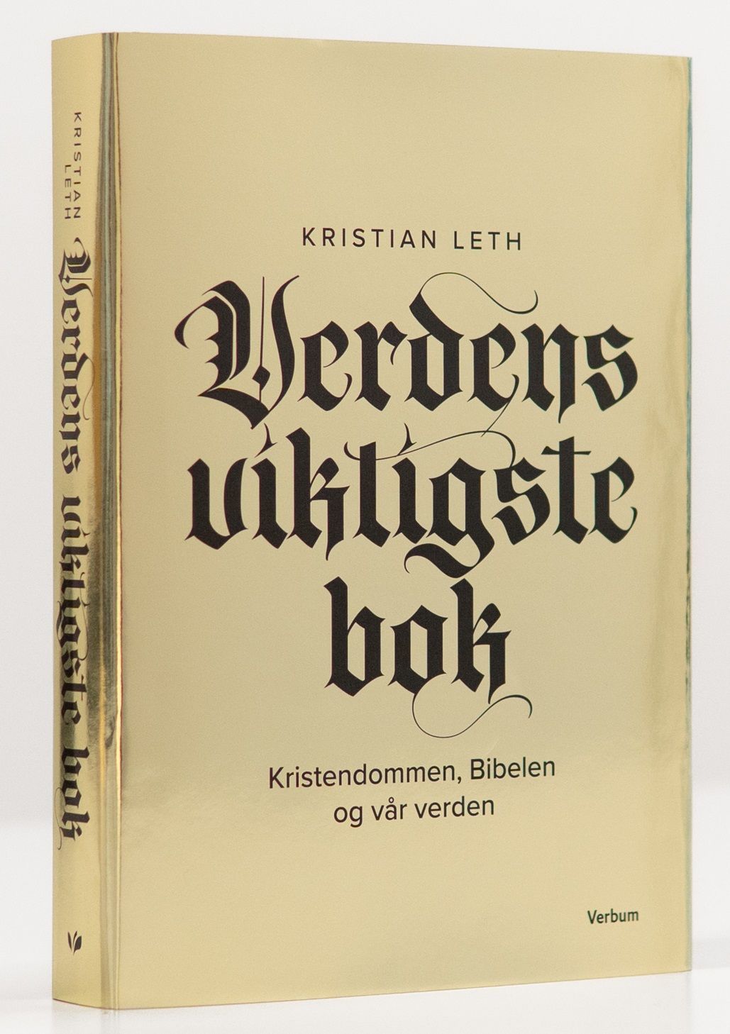 Forsidebilde av Verdens viktigste bok : kristendommen, Bibelen og vår verden