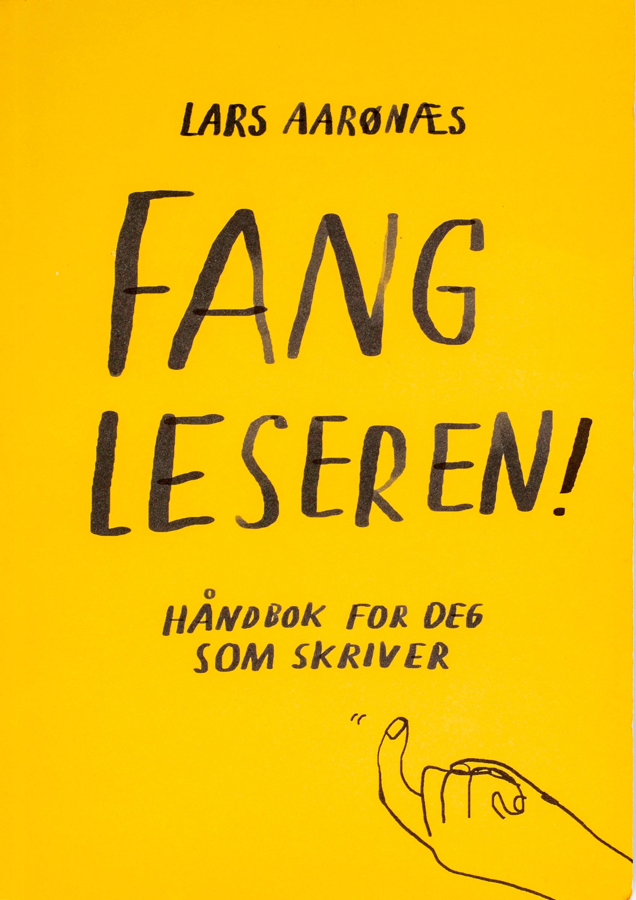 Fang leseren! : håndbok for deg som skriver