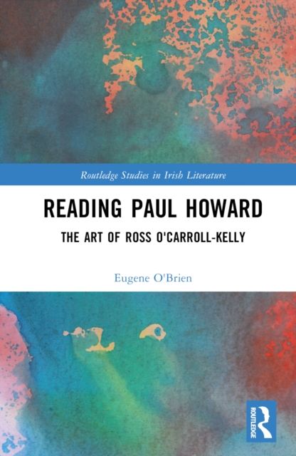 Reading Paul Howard : The Art of Ross O'Carroll-Kelly