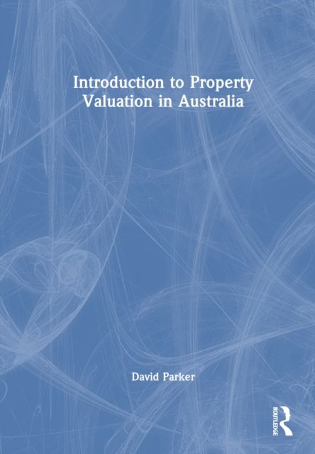 Introduction to Property Valuation in Australia