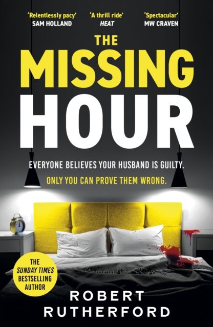 Forsidebilde av The Missing Hour : the breakneck new race-against-time crime thriller from the Sunday Times bestseller