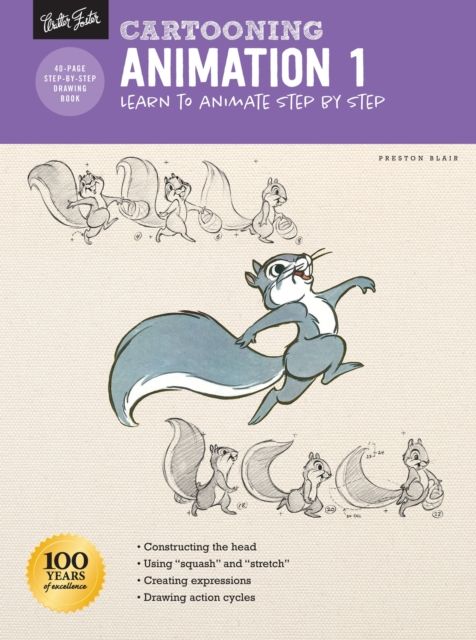 Cartooning: Animation 1 with Preston Blair : Learn to animate step by step