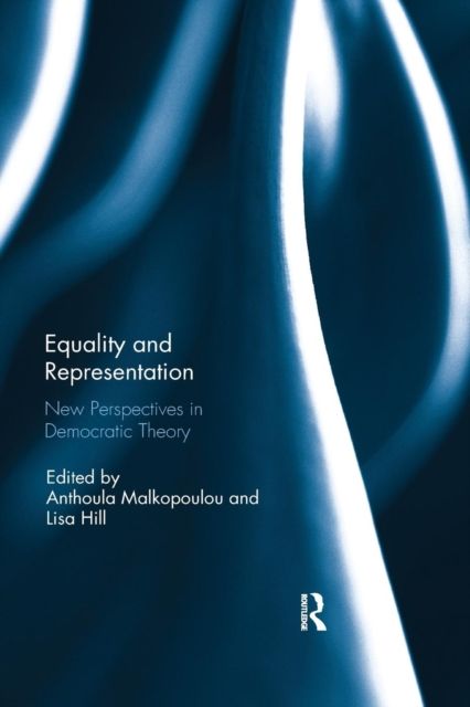 Equality and Representation : New Perspectives in Democratic Theory