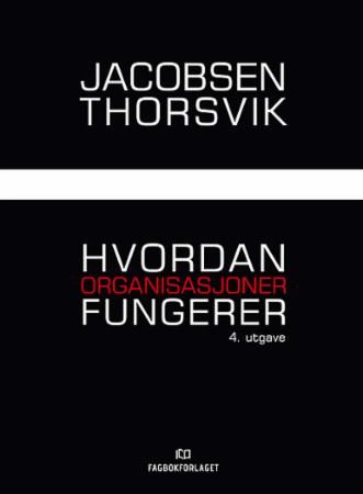 Hvordan organisasjoner fungerer