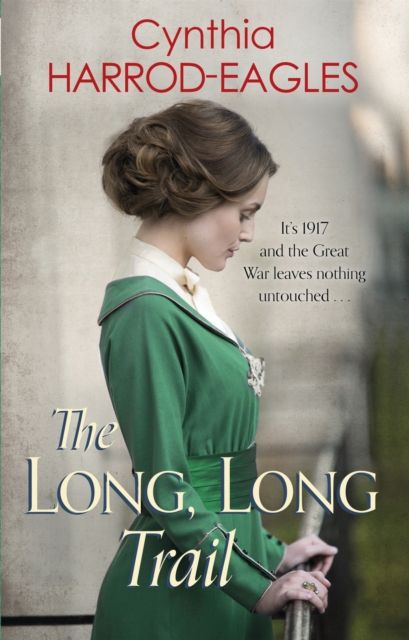 The Long, Long Trail : War at Home, 1917