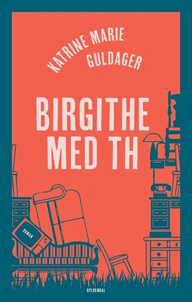 Birgithe med th : roman