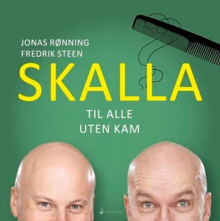 Skalla : til alle uten kam
