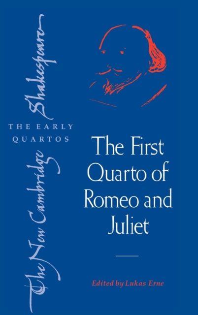 The First Quarto of Romeo and Juliet