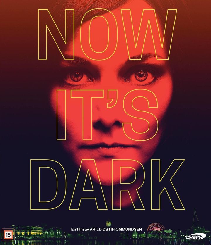 Now it's dark